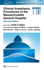 Clinical Anesthesia Procedures of the Massachusetts General Hospital: Print + eBook with Multimedia
