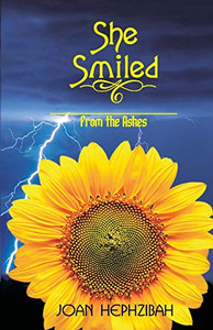 She Smiled : From the Ashes