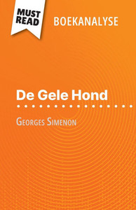 De Gele Hond van Georges Simenon (Boekanalyse): Volledige analyse en gedetailleerde samenvatting van het werk