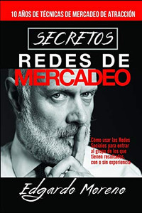Secretos Redes de Mercadeo (Spanish Edition)