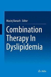 Combination Therapy in Dyslipidemia