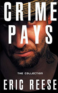 Crime Pays : The Collection Crime Pays : The Collection