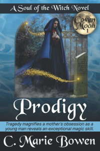 Prodigy : Coven Moon, Book 1