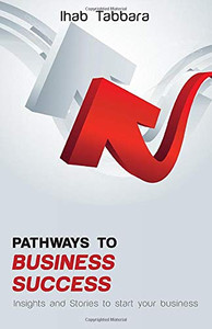 Pathways to Business Success Pathways to Business Success