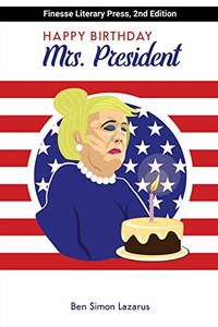 Happy Birthday Mrs President Happy Birthday Mrs President