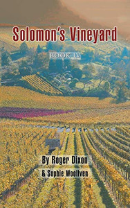 Solomon's Vineyard : Book Iv Solomon's Vineyard : Book Iv
