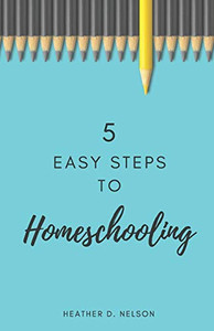 5 Easy Steps to Homeschooling