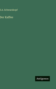 Der Kaffee