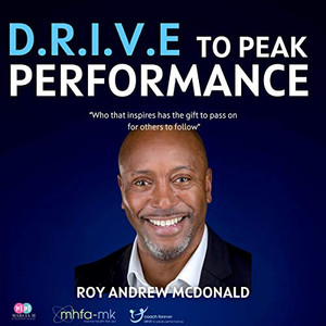 D.R.I.V.E To Peak Performance