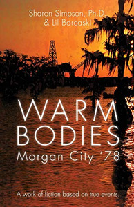 Warm Bodies - Morgan City '78