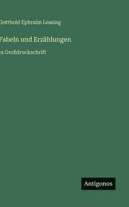 Fabeln und ErzÃ¤hlungen: in GroÃŸdruckschrift