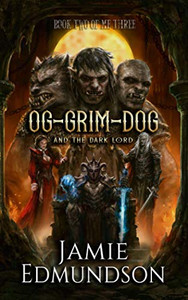 Og-Grim-Dog and The Dark Lord Og-Grim-Dog and The Dark Lord
