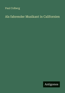 Als fahrender Musikant in Californien
