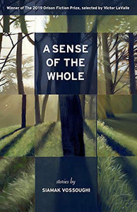 A Sense of the Whole : Stories