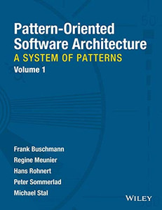 Pattern-Oriented Software Architecture Volume 1: A System of Patterns