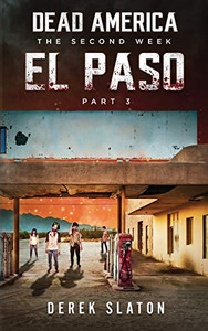 Dead America : El Paso - Pt. 3