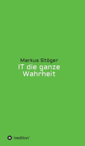 IT die ganze Wahrheit