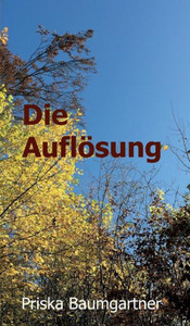 Die Auflösung