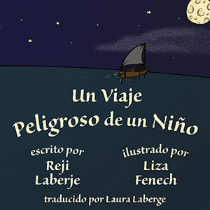 Un viaje peligroso de una niño