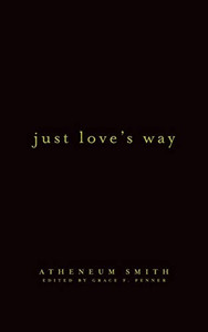 Just Love's Way - 9781951937652 Just Love's Way - 9781951937652