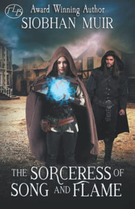 The Sorceress of Song and Flame