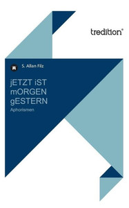 jETZT iST mORGEN gESTERN