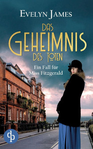 Das Geheimnis des Toten: Ein historischer Cosy Krimi mit typisch britischem Humor