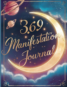 365 Manifestation Journal: Inspirational Journal, Daily Manifestation Journals for Adults Large Print