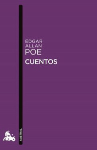 Cuentos de Edgar Allan Poe: Sus 10 Mejores Historias / Short Stories of Edgar Allan Poe: His 10 Best Stories