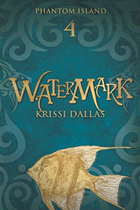 Watermark: Phantom Island Book 4