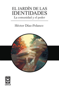 El jardín de las identidades: la comunidad y el poder