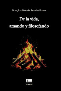 De la vida, amando y filosofando