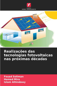 RealizaÃ§Ãµes das tecnologias fotovoltaicas nas prÃ³ximas dÃ©cadas