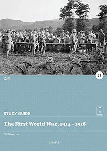 The First World War, 1914 - 1918 The First World War, 1914 - 1918