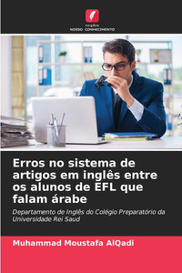 Erros no sistema de artigos em inglÃªs entre os alunos de EFL que falam Ã¡rabe