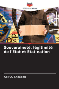 SouverainetÃ©, lÃ©gitimitÃ© de l'Ã‰tat et Ã‰tat-nation