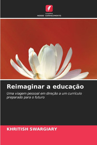 Reimaginar a educaÃ§Ã£o