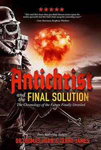 Antichrist and the Final Solution Antichrist and the Final Solution