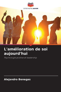 L'amÃ©lioration de soi aujourd'hui