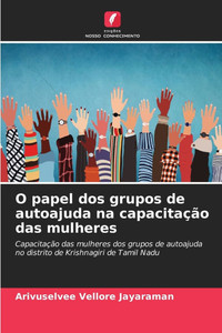 O papel dos grupos de autoajuda na capacitação das mulheres
