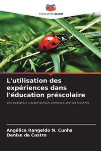 L'utilisation des expÃ©riences dans l'Ã©ducation prÃ©scolaire