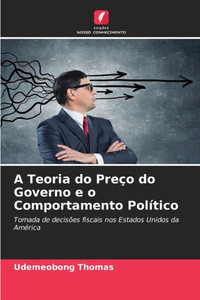 A Teoria do PreÃ§o do Governo e o Comportamento PolÃ­tico