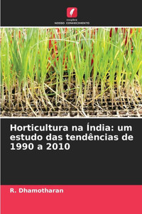 Horticultura na Índia: um estudo das tendências de 1990 a 2010