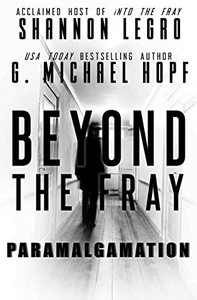 Beyond The Fray : Paramalgamation Beyond The Fray : Paramalgamation