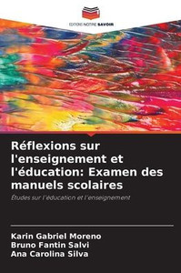 RÃ©flexions sur l'enseignement et l'Ã©ducation: Examen des manuels scolaires