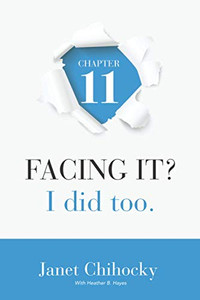 Chapter 11: FACING IT? I Did Too.