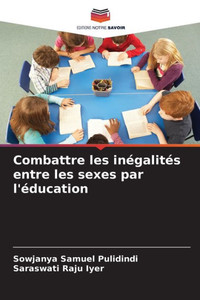 Combattre les inÃ©galitÃ©s entre les sexes par l'Ã©ducation