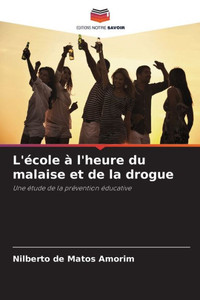 L'école à l'heure du malaise et de la drogue