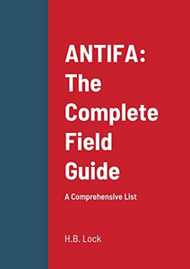 Antifa : The Complete Field Guide