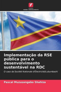 ImplementaÃ§Ã£o da RSE pÃºblica para o desenvolvimento sustentÃ¡vel na RDC